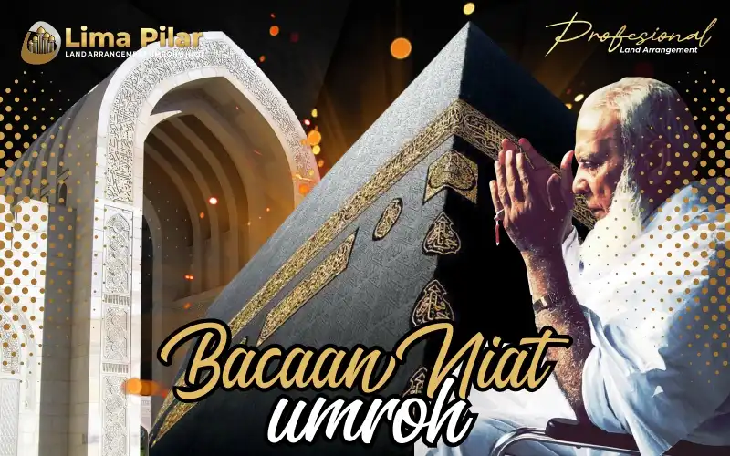 Bacaan Niat Umroh Bagi Jamaah Pemula